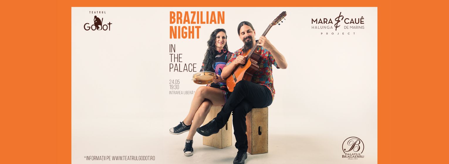 Brazilian Night in the Palace – Mara Halunga & Cauê De Marinis